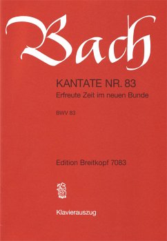 Cover Erfreute Zeit im neuen Bunde Kantate Nr.83 BWV83 Klavierauszug (dt)