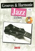 Francis Darizcuren, Grooves and Harmonie Jazz ŕ la Basse Bass Buch + CD