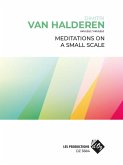 Meditations On A Small Scale