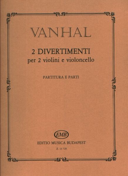 2 Divertimenti per 2 violini e violoncello partitura e parti 2 Divertimenti per 2 violini e violoncello partitura e parti