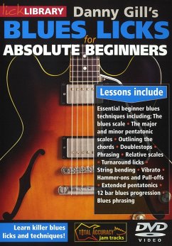 Danny Gill's Absolute Beginners Blues Licks Gitarre DVD