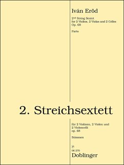 Sextett Nr.2 op.68 für 2 Violinen, 2 Violen und 2 Violoncelli Stimmen