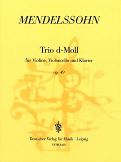 Klaviertrio d-Moll op.49 Klaviertrio d-Moll op.49