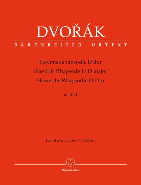 Slawische Rhapsodie D-Dur op. 45/1 Slawische Rhapsodie D-Dur op. 45/1
