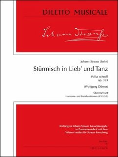 DM1065SET J.Strauß (Sohn), Stürmisch in Lieb und Tanz op. 393 für großes Orchester Stimmensatz