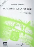 Du solfčge sur la f.m. 440.2 - chant/audition/ analyse vol.2 - débutant 2 (IM2) livre du professeur Du solfčge sur la f.m. 440.2 - chant/audition/ analyse vol.2 - débutant 2 (IM2) livre du professeur