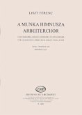 Liszt Ferenc Arbeiterchor (Workers' Chorus) for mixed choir, bass solo and piano Mixed Voices and Accompaniment