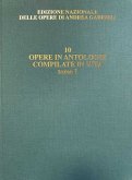 Andrea Gabrieli, Le opere attestate in antologie compilate in vita Orchestra Partitur Gebunden