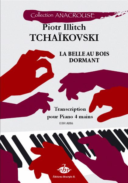 Pyotr Ilyich Tchaikovsky, La Belle au Bois Dormant Piano 4 Hands