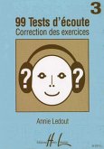 LEDOUT Annie 99 Tests d'Ecoute Vol.3 corrigés dictées musicales Partition