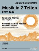 Musik in 2 Teilen SWV1323 für Tuba/Kontrabass und Klavier Partitur und Stimmen Musik in 2 Teilen SWV1323 für Tuba/Kontrabass und Klavier Partitur und Stimmen