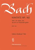 Ach ich sehe itzt da ich zur Hochzeit gehe Kantate Nr.162 BWV162 Klavierauszug (dt)