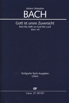 Gott ist unsre Zuversicht Kantate Nr.197 BWV197 Studienpartitur (dt/en)