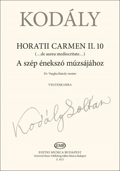 Cover Kodály Zoltán Horatii Carmen II.10 (... de aurea mediocritate) Mixed Voices
