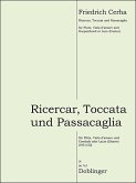 Ricercar, Toccata und Passacaglia für Flöte, Viola d'amore und Cembalo (Laute/Gitarre) Partitur und Stimmen