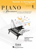 Piano Adventures: Technik- & Vortragsheft Stufe 6 Piano Adventures: Technik- & Vortragsheft Stufe 6