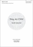 Quartel, Sarah, Sing, my Child SATB unaccompanied with hand drum SATB vocal score