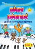 Play Piano! - Book 2