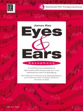 Eyes and ears vol. 4 for saxophone Method for the development of sight reading Eyes and ears vol. 4 for saxophone Method for the development of sight reading