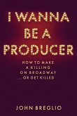 I Wanna Be a Producer