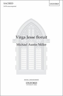 Miller, Michael Austin, Virga Jesse floruit SATB (with divisions) unaccompanied Vocal score