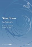 Slow down