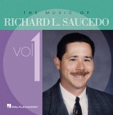 Richard L. Saucedo, The Music of Richard L. Saucedo Vol. 1 Concert Band/Harmonie CD Richard L. Saucedo, The Music of Richard L. Saucedo Vol. 1 Concert Band/Harmonie CD