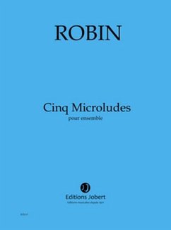 ROBIN Yann Microludes (5) ensemble Partition