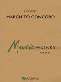 Rick Kirby, March to Concord Concert Band/Harmonie Partitur
