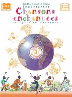 VONDERSCHER, Arielle CHANSONS ENCHANTEES VOLUME 3 - LIVRE DU PROFESS Cours complets