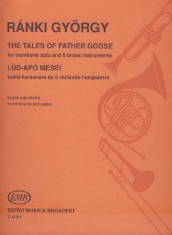 Ránki György The Tales of Father Goose for trombone solo and brass ensemble Brass Band