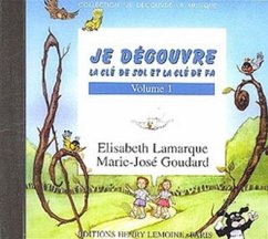 LAMARQUE Elisabeth / GOUDARD Marie-José Je découvre la clé de Sol et formation musicale CD