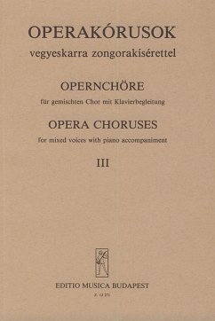 : OPERA CHORUSES for mixed voices with piano accompaniment Mixed Voices Collection : OPERA CHORUSES for mixed voices with piano accompaniment Mixed Voices Collection