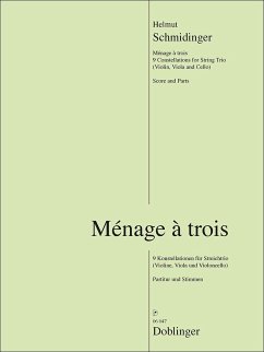 Menage ŕ trois für Violine, Viola und Violoncello Partitur und Stimmen