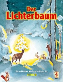 Cover Der Lichterbaum Eine beliebte Auswahl der schönsten Weihnachtslieder für Zither