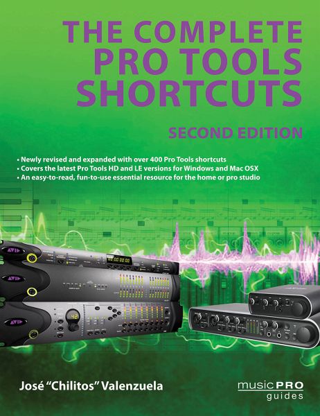 The Complete Pro Tools Shortcuts The Complete Pro Tools Shortcuts