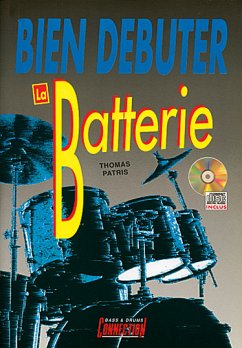 Thomas Patris, Bien Debuter Batterie Schlagzeug Buch + CD