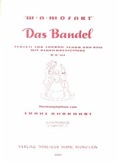 Das Bandel KV441 für Sopran, Tenor, Bass (Chor) und Klavier Partitur