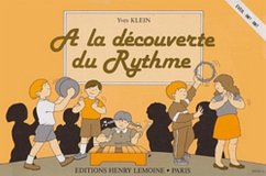 KLEIN Yves A la découverte du rythme formation musicale Partition