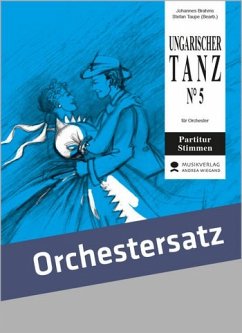 Ungarischer Tanz Nr.5 für Orchester Partitur, Klavierauszug und Stimmen