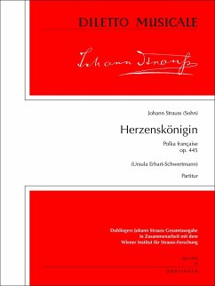 Johann Strauß (Sohn), Herzenskönigin op. 445 für großes Orchester Partitur