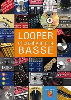 Cover Looper & Créativité A La Basse Bass Guitar Buch + CD