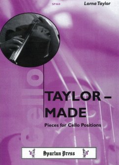 Cover Lorna Taylor Taylor-Made Pieces for Cello Positions (Cello & PIano) cello tutor, cello & piano