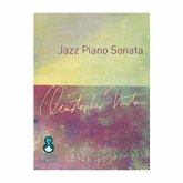 Jazz Piano Sonata: for piano Jazz Piano Sonata: for piano