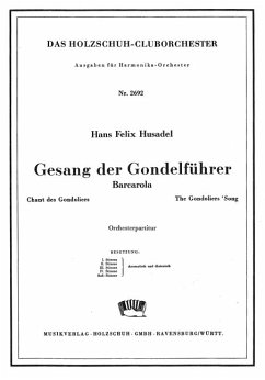 Husadel, Hans Felix Gesang der Gondelführer Akkordeonorchester Partitur