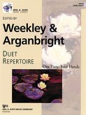 Weekley / Arganbright Duet Repertoire - Stufe 8 4-händig Weekley / Arganbright Duet Repertoire - Stufe 8 4-händig