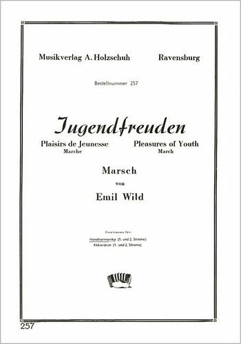 Wild, Emil Jugendfreuden Diatonische Handharmonika Wild, Emil Jugendfreuden Diatonische Handharmonika