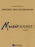 Johnnie Vinson, Fantasy On A Russian air Concert Band/Harmonie Partitur + Stimmen