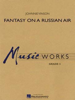 Johnnie Vinson, Fantasy On A Russian air Concert Band/Harmonie Partitur + Stimmen