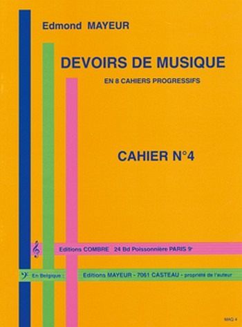MAYEUR Edmond Devoirs de musique cahier 4 formation musicale Partition MAYEUR Edmond Devoirs de musique cahier 4 formation musicale Partition
